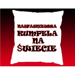 PODUSZKA NAJFAJNIEJSZA KUMPELA